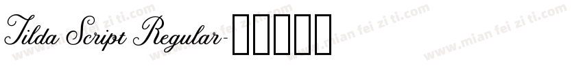 Tilda Script Regular字体转换